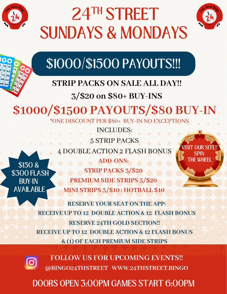 24th Street Bingo Sundays and Mondays promotion flyer